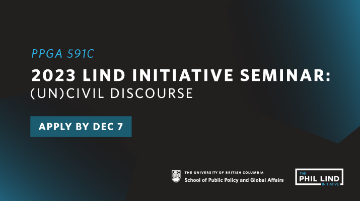 Apply to 2023 PPGA 591C Lind Initiative Seminar: (Un)Civil Discourse Dec 7